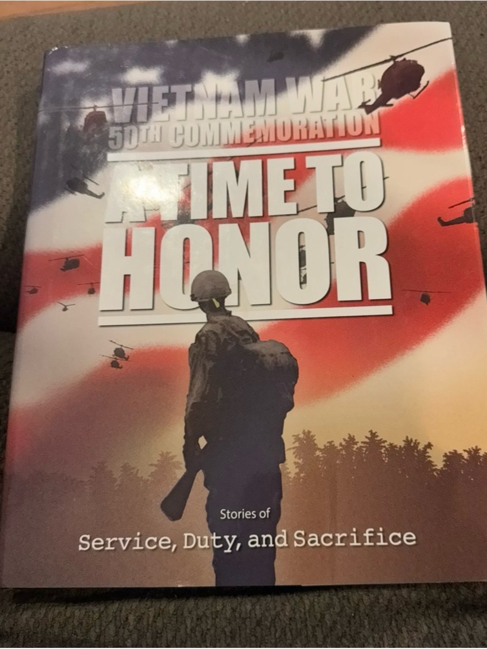 A Time to Honor: Vietnam War 50th Commemoration - Hardcover